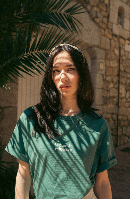 T-shirt Humans Are Exhausting Posy Green