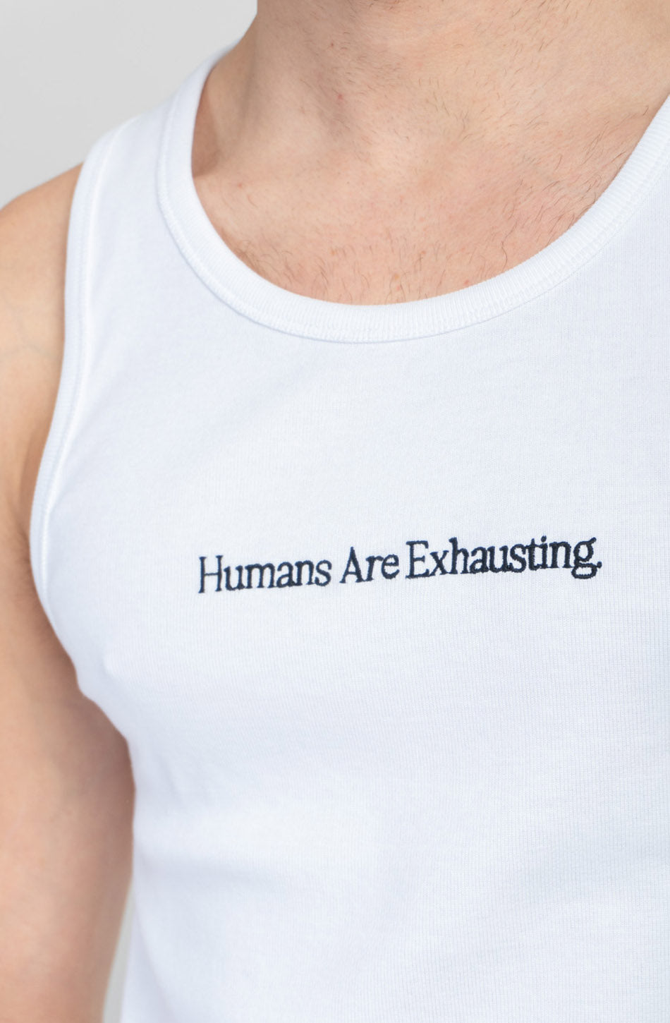 T-shirt Tank Top Humans Are Exhausting White